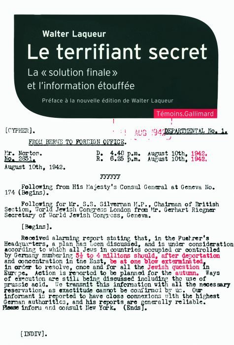 Le terrifiant secret. La solution finale et l'information étouffée