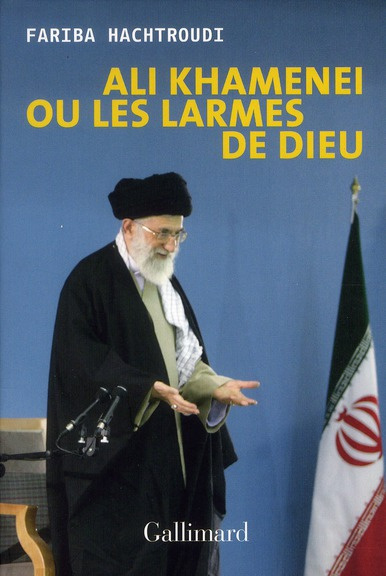 Ali Khamenei ou les larmes de Dieu