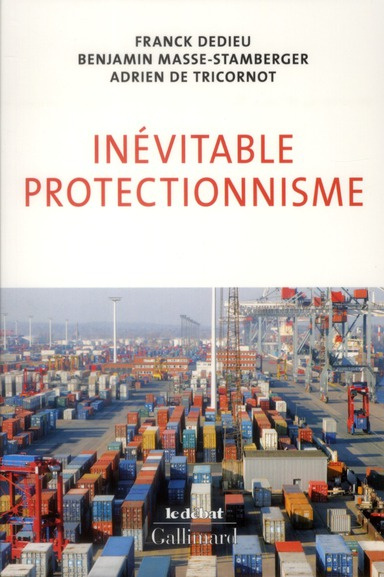 Inévitable protectionnisme