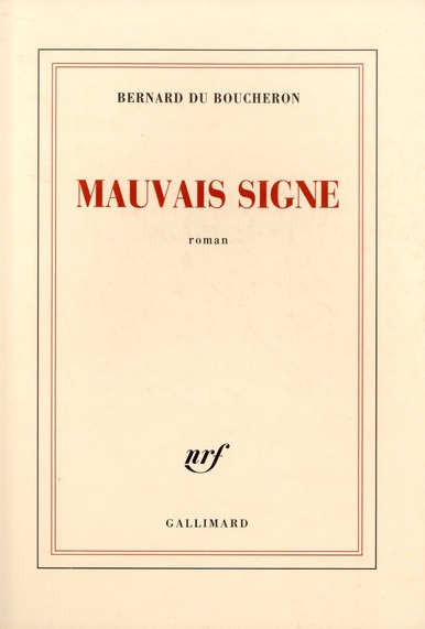 Mauvais signe