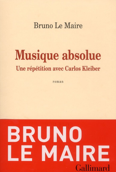 Musique absolue. Une répétition avec Carlos Kleiber