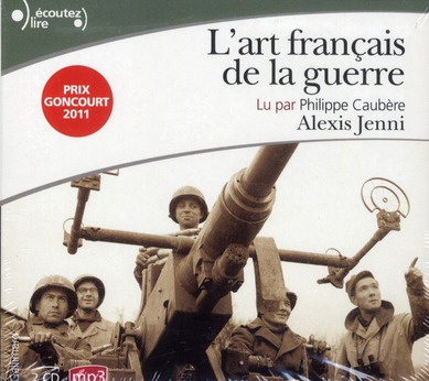 L'art français de la guerre. 2 CD audio MP3