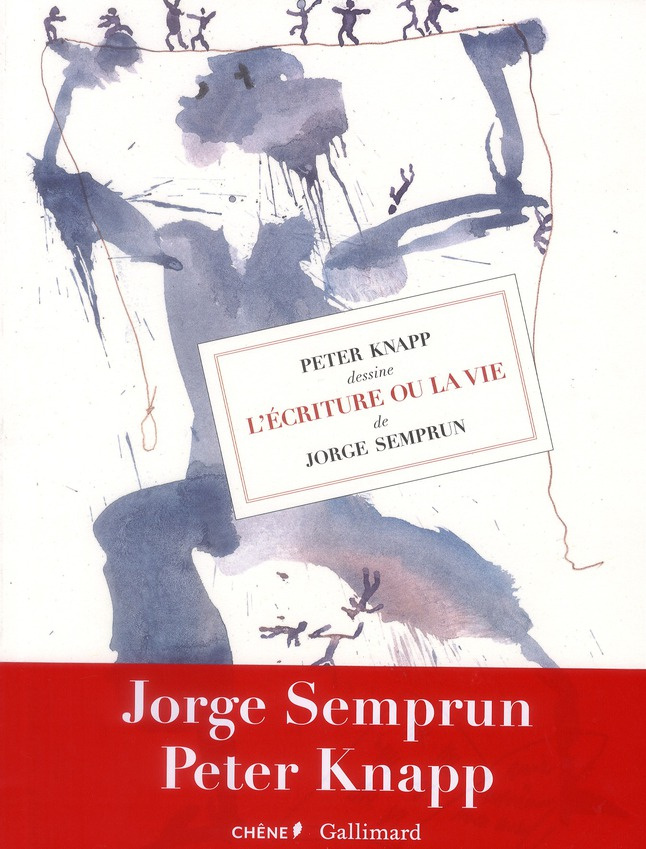Peter Knapp dessine L'Ecriture ou la vie de Jorge Semprun
