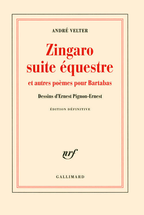 Zingaro suite équestre et autres poèmes pour Bartabas