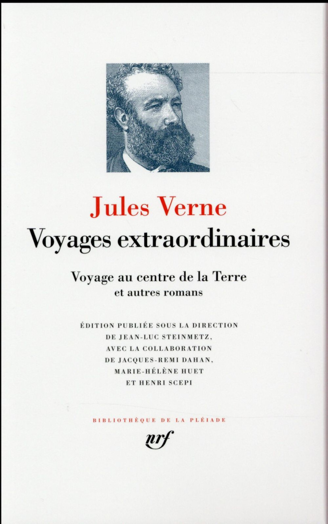 Voyages extraordinaires. Voyage au centre de la Terre ; De la Terre à la Lune ; Autour de la Lune ;