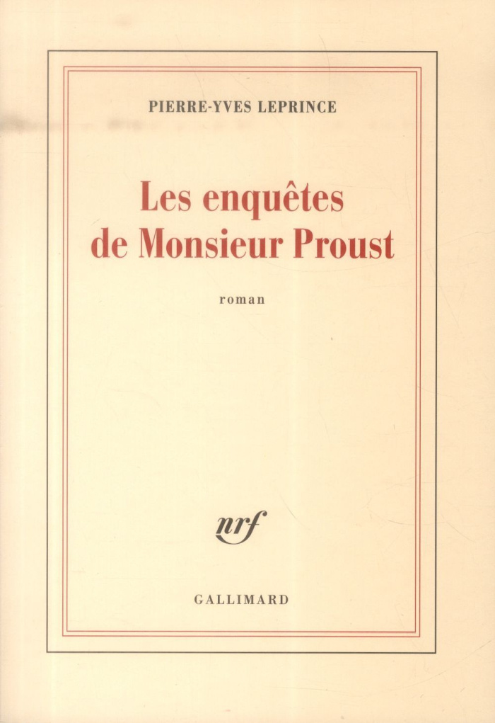Les enquêtes de Monsieur Proust