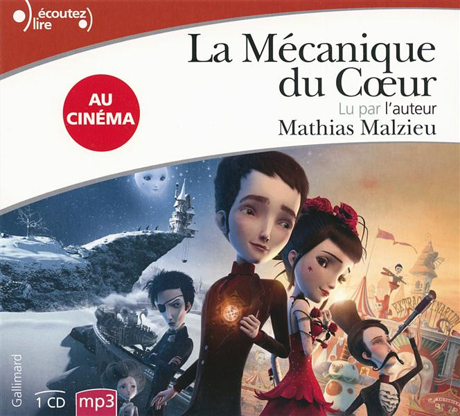 La mécanique du coeur. 1 CD audio MP3