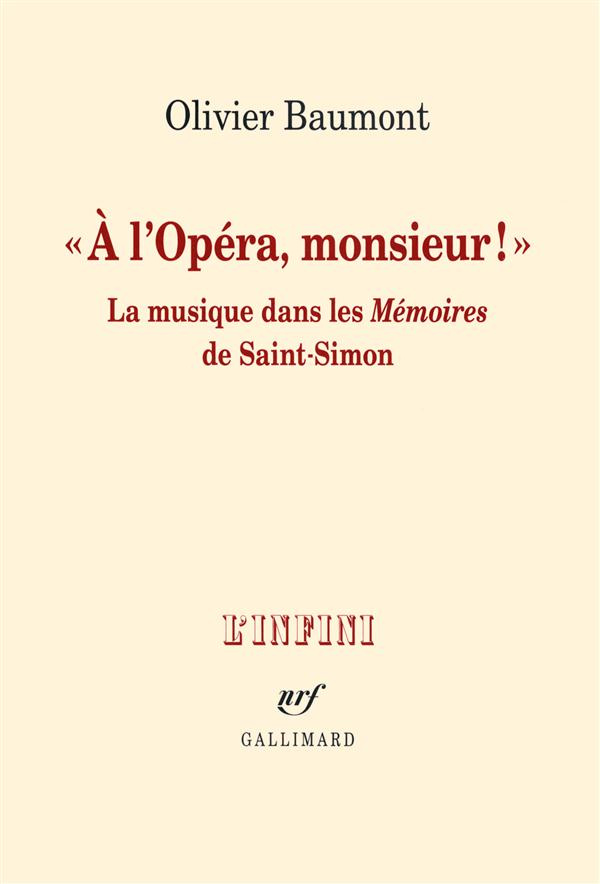 A l'opéra, monsieur !. La musique dans les Mémoires de Saint-Simon