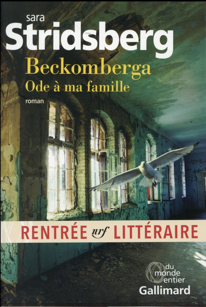 Beckomberga. Ode à ma famille