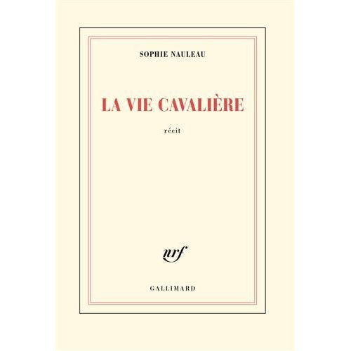 La vie cavalière
