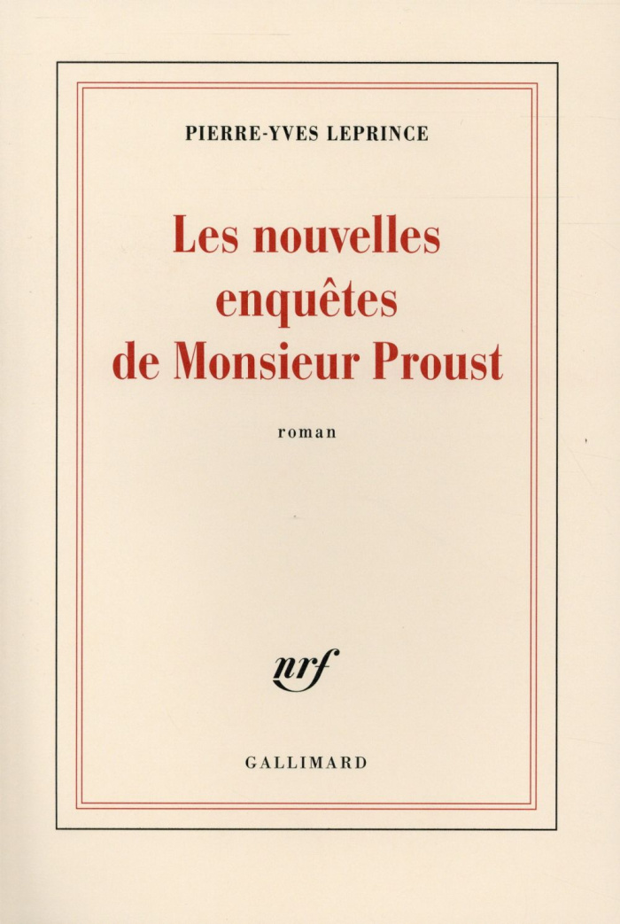Les nouvelles enquêtes de Monsieur Proust