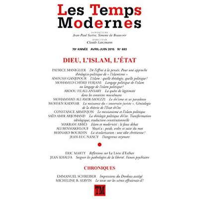 Les Temps Modernes N° 683, Avril-juin 2015 : Dieu, l'islam, l'Etat