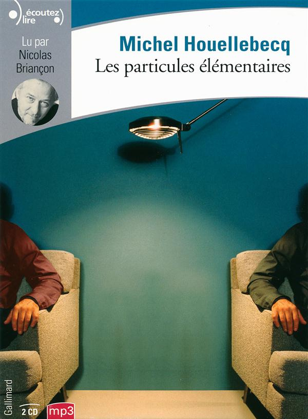 Les particules élémentaires. 2 CD audio MP3