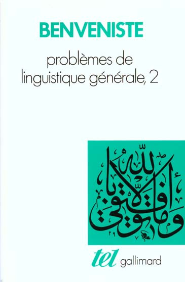 Problèmes de linguistique générale. Tome 2