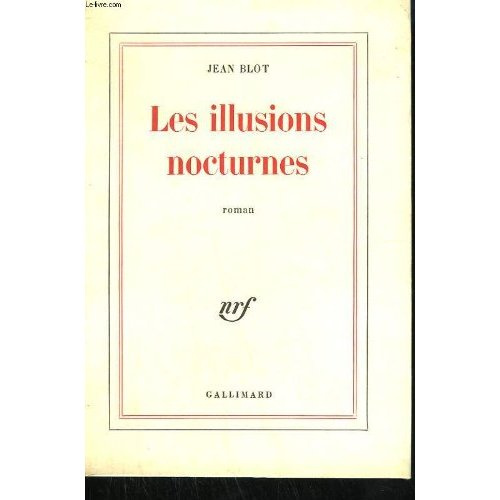 Les illusions nocturnes