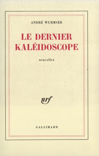 Le dernier kaléidoscope