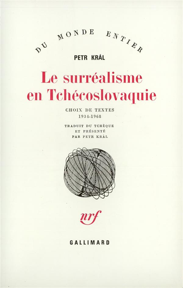 Surréalisme en Tchécoslovaquie. Choix de textes (1934-1968)