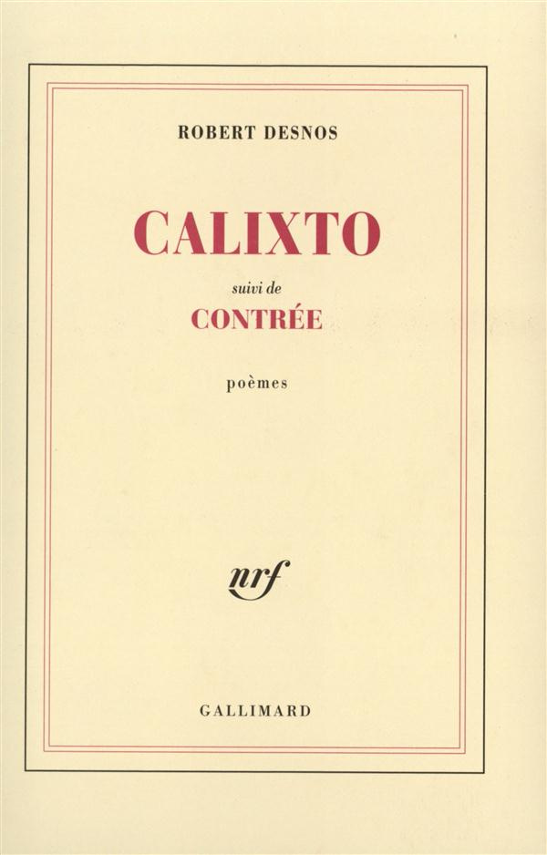 Calixto. Suivi de Contrée