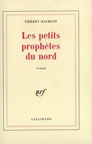 Les petits prophètes du nord