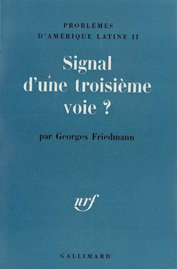 Problèmes d'Amérique latine N° 2 : Signal d'une troisième voie ?