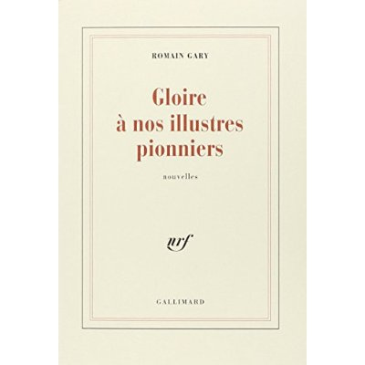 Gloire à nos illustres pionniers