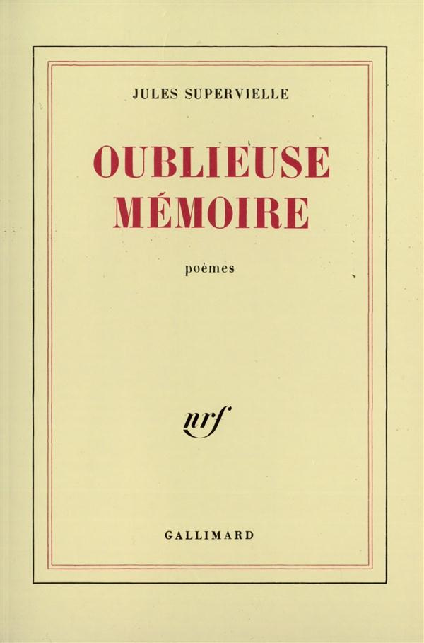 Oublieuse mémoire
