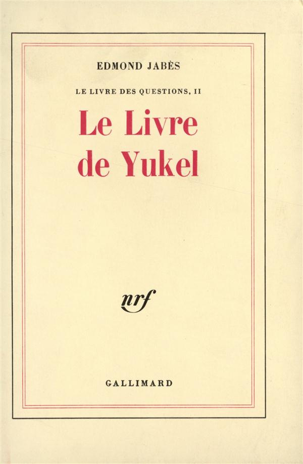 Le Livre des questions Tome 2 : Le Livre de Yukel