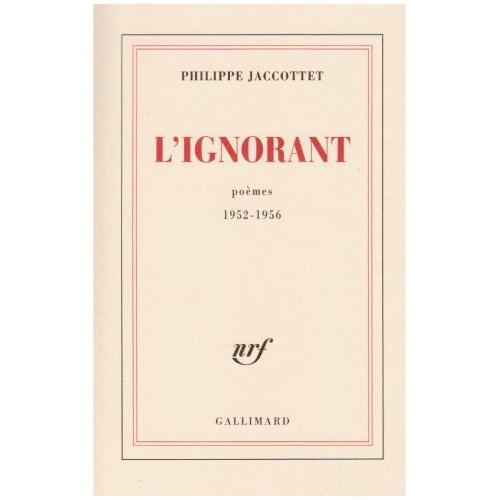 L'ignorant. Poèmes 1952-1956
