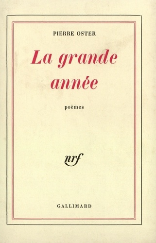 La grande année. Poèmes 1959-1962