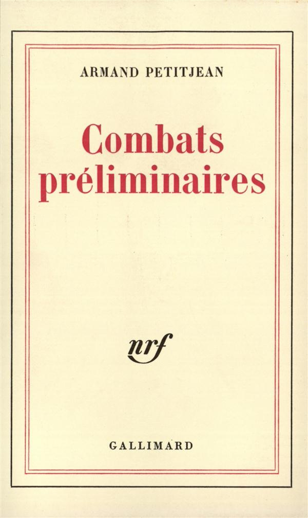 Combats préliminaires