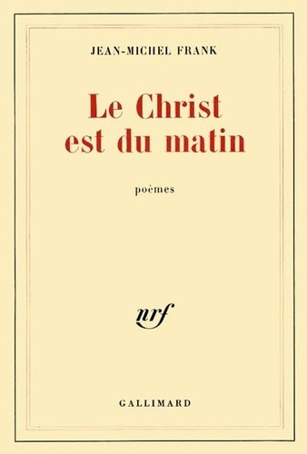Le Christ est du matin