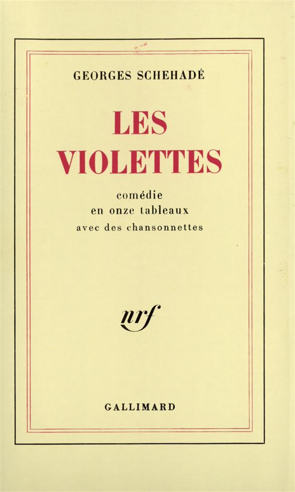 Les violettes. Comédie en onze tableaux avec des chansonnettes