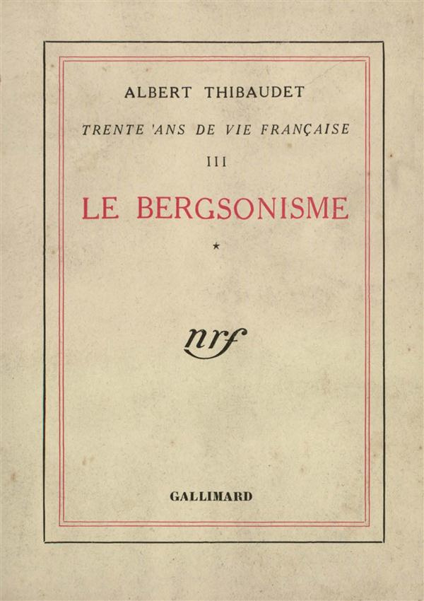 LE BERGSONISME