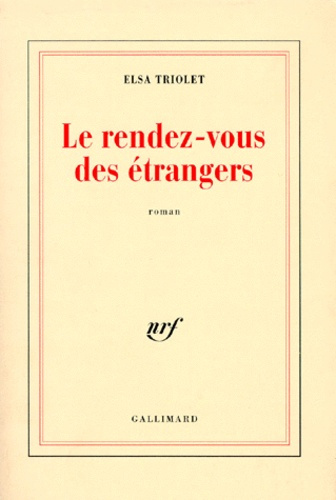 Le rendez-vous des étrangers