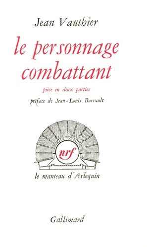 LE PERSONNAGE COMBATTANT OU FORTISSIMO