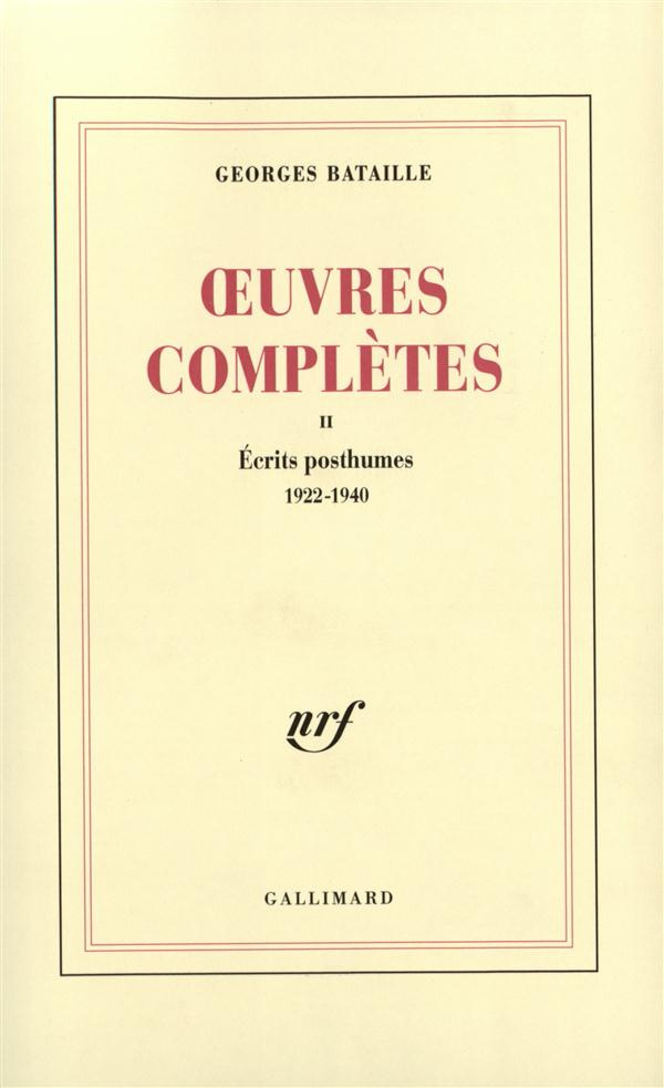 Oeuvres complètes. Volume 2, Ecrits posthumes (1922-1940)