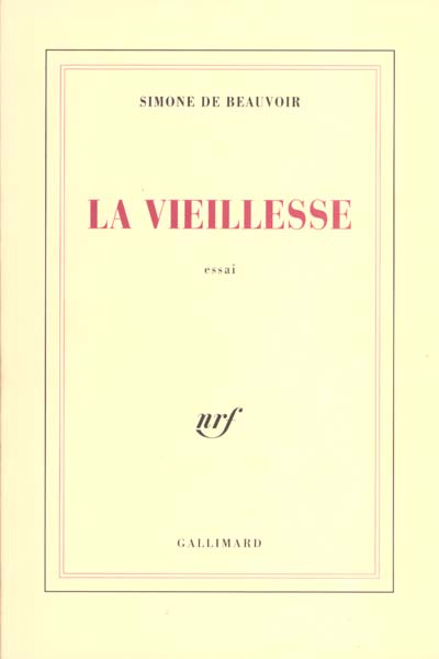 La vieillesse. Essai