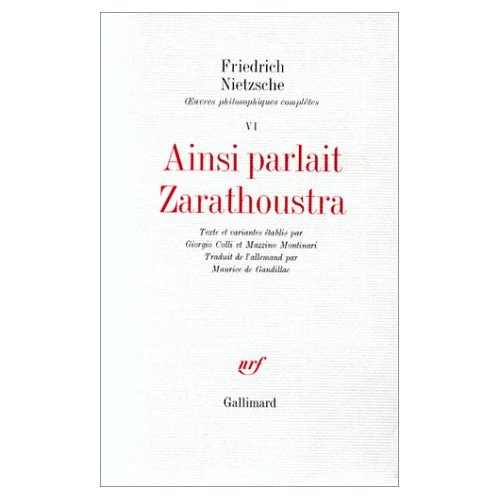 Oeuvres philosophiques complètes. Tome 6, Ainsi parlait Zarathoustra