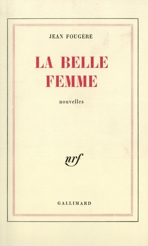 La Belle femme. [nouvelles