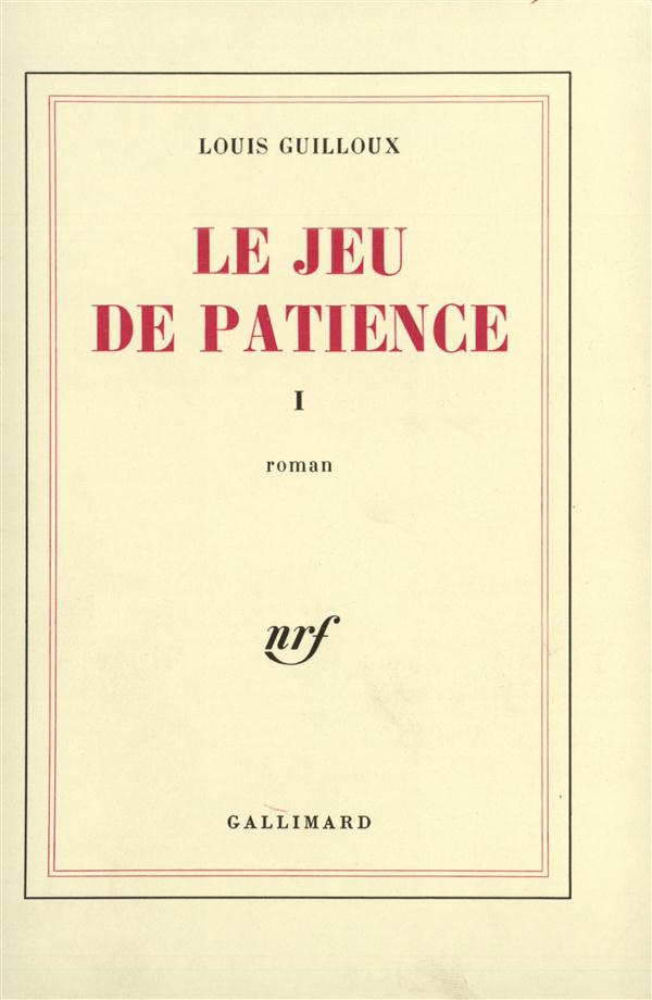 Le jeu de patience. Tome 1