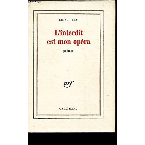 L'interdit est mon opéra