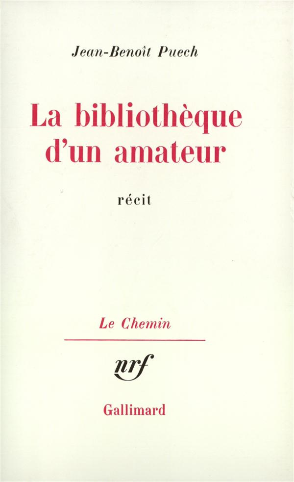 La bibliothèque d'un amateur