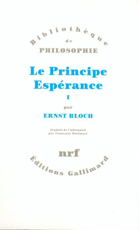 Le Principe Espérance. Tome 1