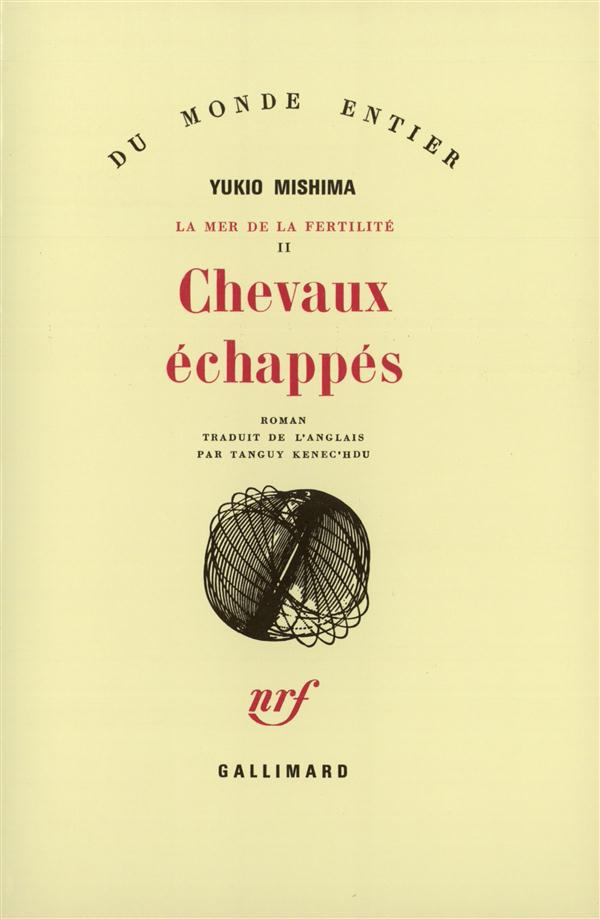 La mer de la fertilité Tome 2 : Chevaux échappés