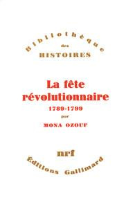 La fête de la Révolution. 1789 99