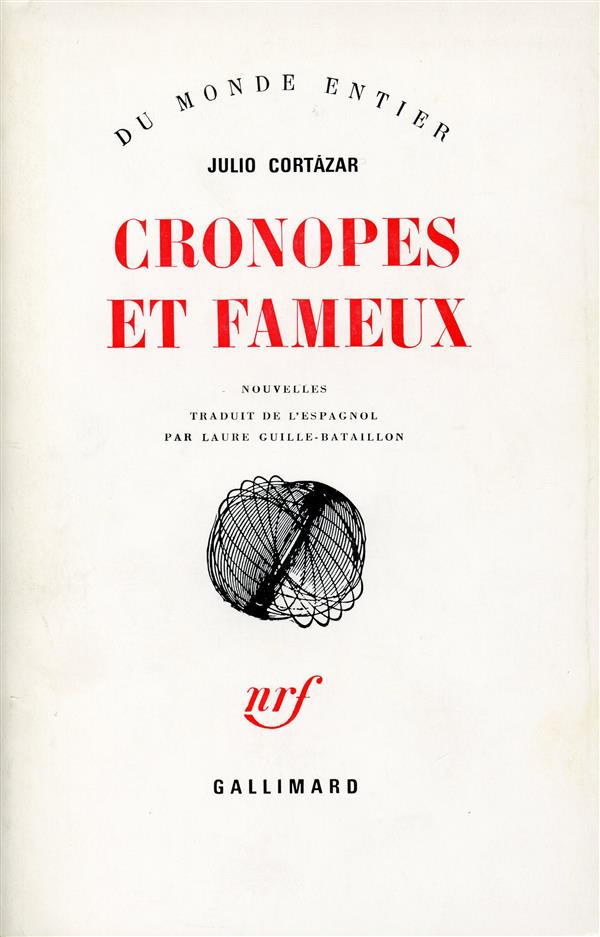 Cronopes et Fameux. [nouvelles