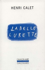 La belle Lurette