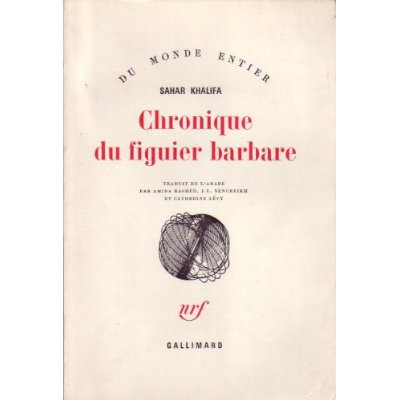 Chronique du figuier barbare