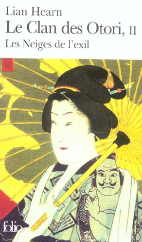 Le Clan des Otori Tome 2 : Les Neiges de l'exil