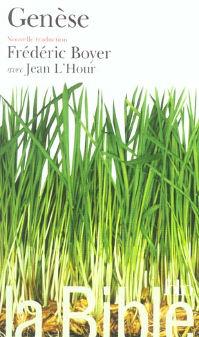 La Bible . Genèse Premiers